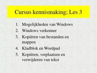 cursus kennismaking les 3