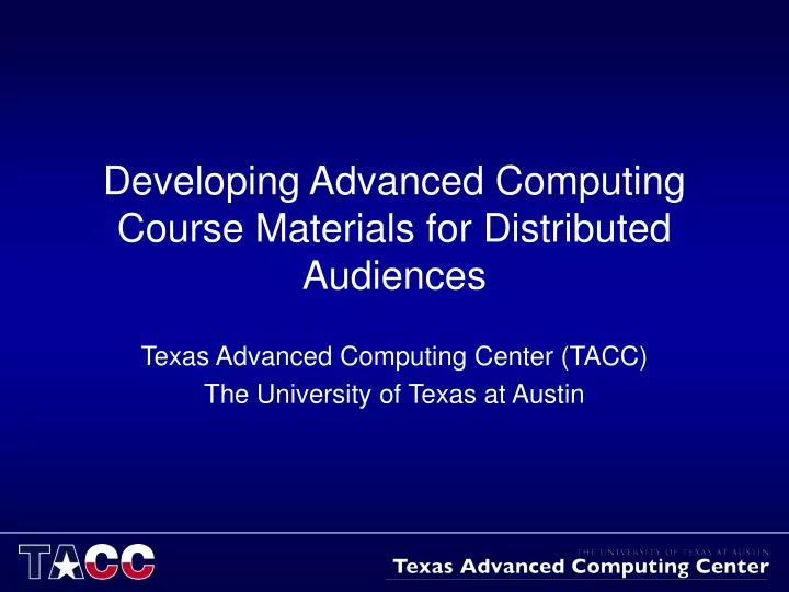 developing advanced computing course materials for distributed audiences