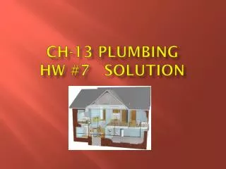 CH-13 Plumbing HW #7 Solution