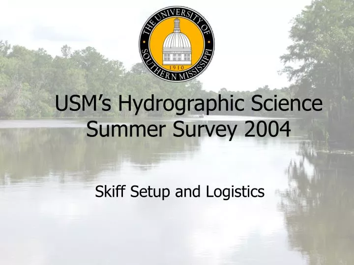 usm s hydrographic science summer survey 2004