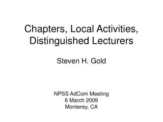 Chapters, Local Activities, Distinguished Lecturers