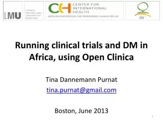 Running clinical trials and DM in Africa, using Open Clinica