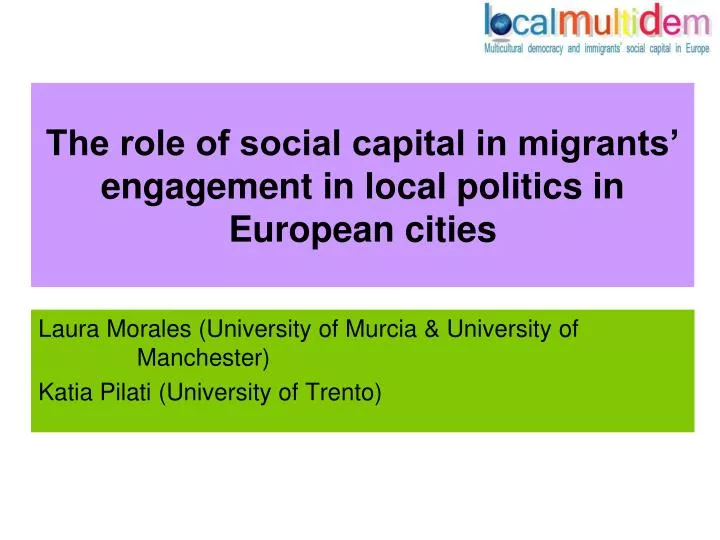 the role of social capital in migrants engagement in local politics in european cities