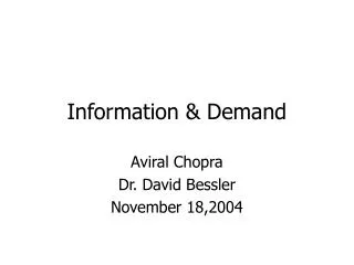 Information &amp; Demand