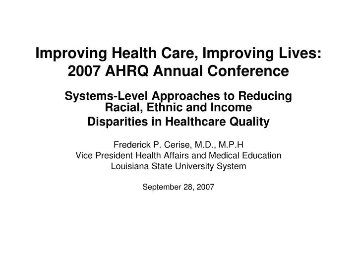 improving health care improving lives 2007 ahrq annual conference