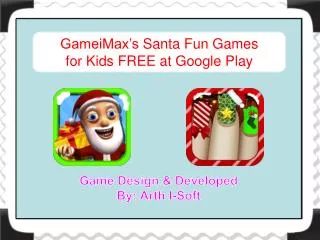 GameiMax’s Santa Fun Games for Kids FREE at Google Play