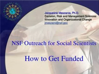 NSF Outreach for Social Scientists How to Get Funded