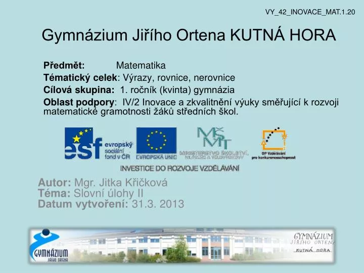 gymn zium ji ho ortena kutn hora