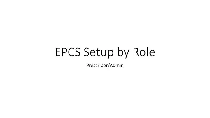 epcs setup by role
