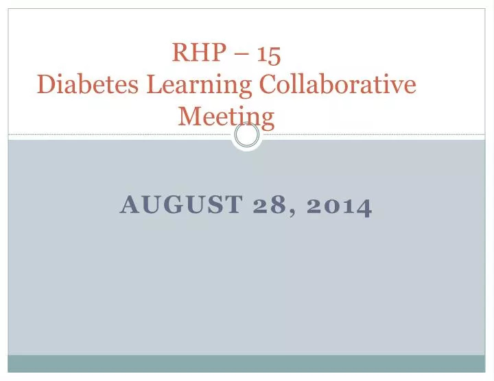 rhp 15 diabetes learning collaborative meeting