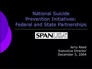 National Suicide Prevention Initiatives: Federal and State Partnerships