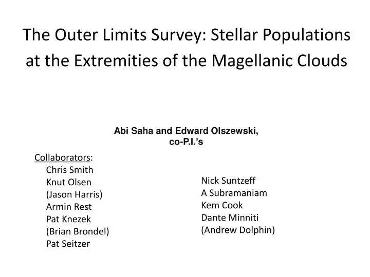 the outer limits survey stellar populations at the extremities of the magellanic clouds