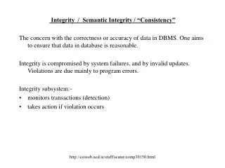 Integrity / Semantic Integrity / “Consistency”