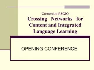 comenius regio crossing networks for content and integrated language learning