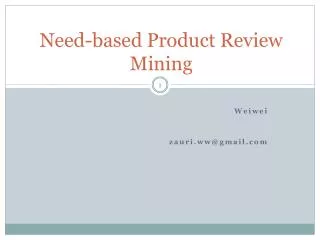 Need-based Product Review Mining