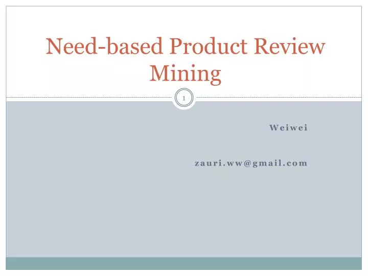 need based product review mining