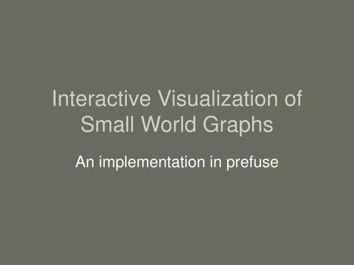 interactive visualization of small world graphs
