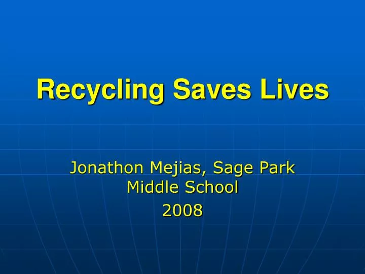 recycling saves lives