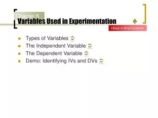 Variables Used in Experimentation ?
