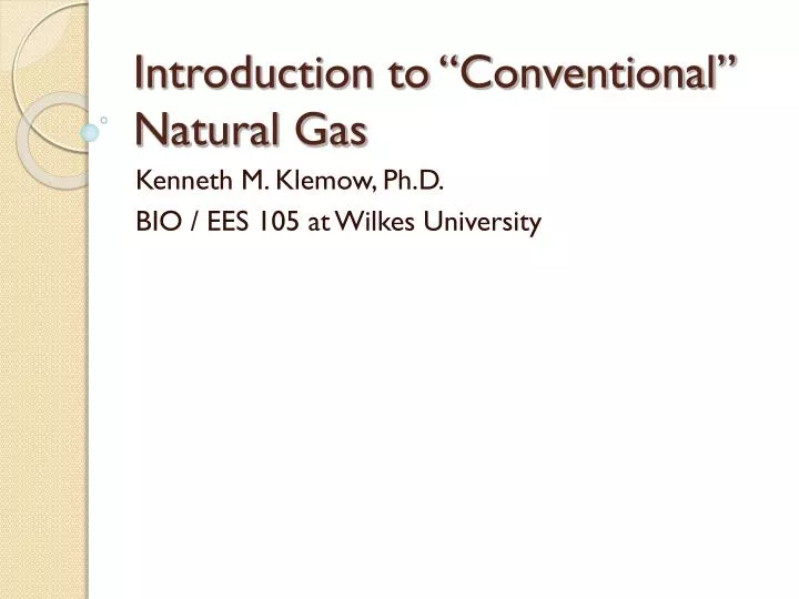 introduction to conventional natural gas