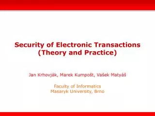 Security of Electronic Transactions (Theory and Practice)