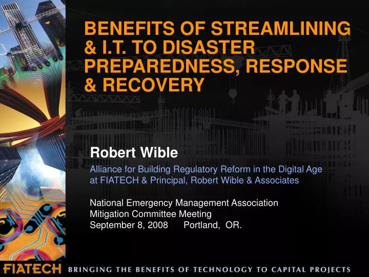 benefits of streamlining i t to disaster preparedness response recovery