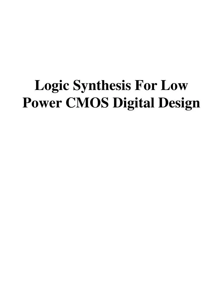 logic synthesis for low power cmos digital design