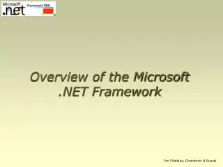 Overview of the Microsoft .NET Framework