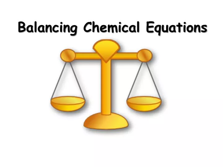 balancing chemical equations