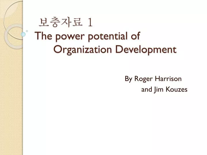 1 the power potential of organization development
