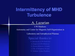 Intermittency of MHD Turbulence