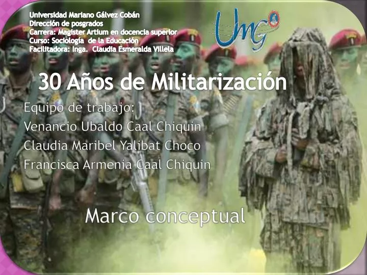 30 a os de militarizaci n