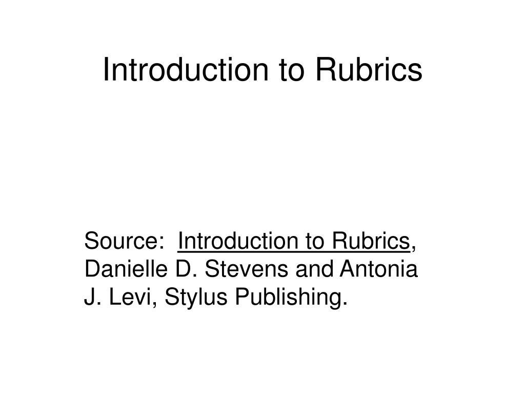 PPT - Introduction to Rubrics PowerPoint Presentation, free download ...