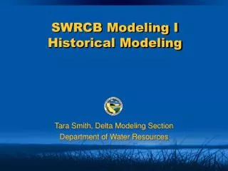 SWRCB Modeling I Historical Modeling