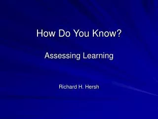 How Do You Know? Assessing Learning