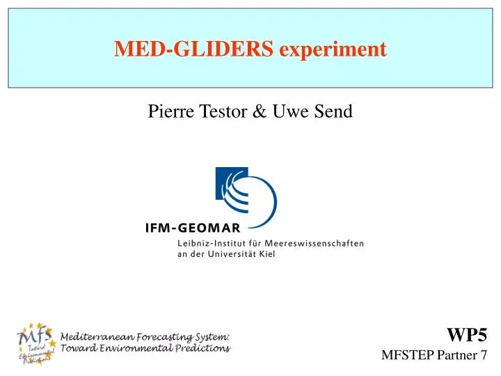 med gliders experiment