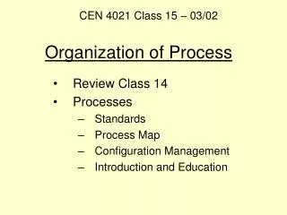 Organization of Process