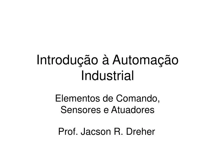 introdu o automa o industrial