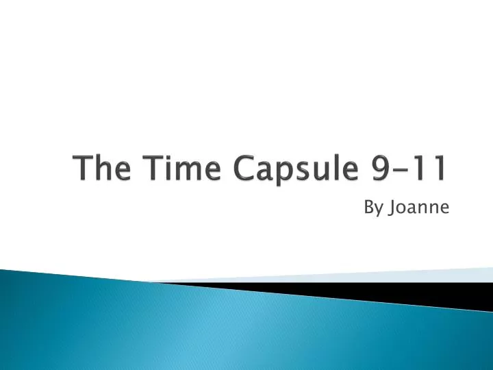 the time capsule 9 11