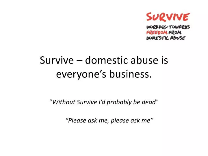 survive domestic abuse is everyone s business