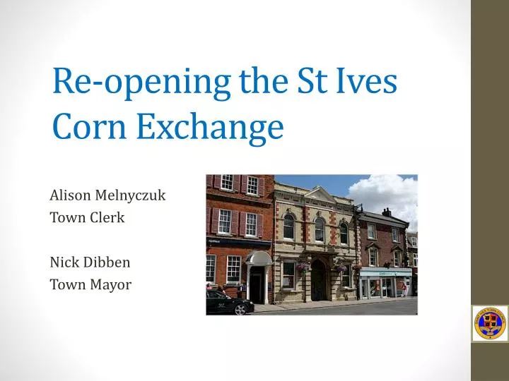 re opening the st ives corn exchange