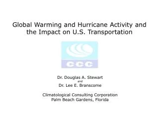 Global Warming and Hurricane Activity and the Impact on U.S. Transportation