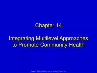 Chapter 14 Integrating Multilevel Approaches to Promote Community Health
