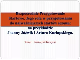 trener andrzej wo kowycki