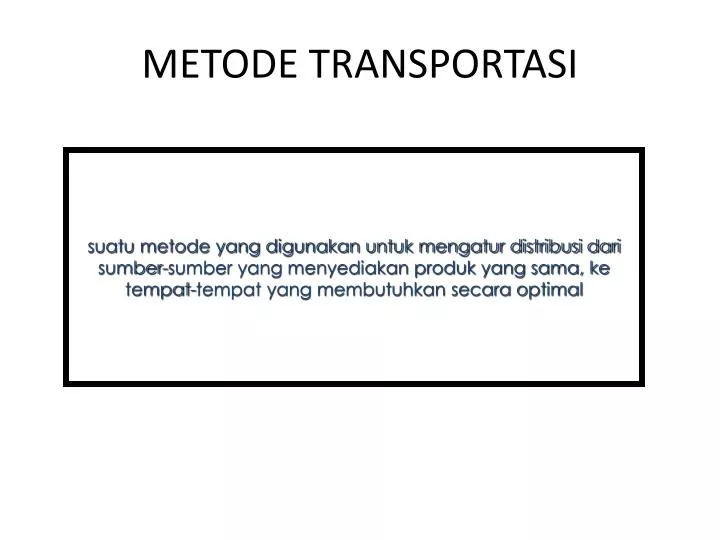 metode transportasi