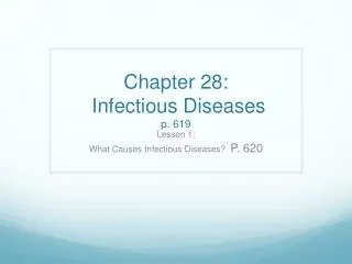 Chapter 28: Infectious Diseases p. 619