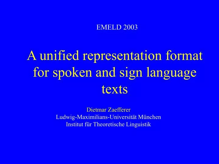 a unified representation format for spoken and sign language texts