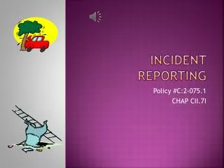 Incident reporting