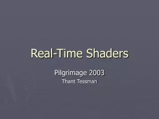 Real-Time Shaders
