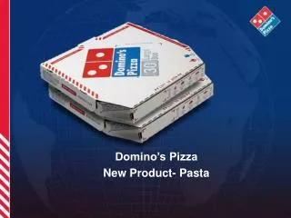 Domino’s Pizza New Product- Pasta